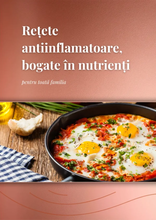Retete antiinflamatoare și bogate în nutrienți